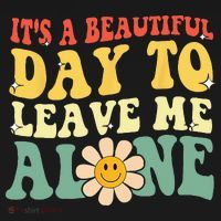 Its A Beautiful Day To Leave Me Alone Funny Saying Women's Hoodie thumb 2
