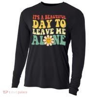 Its A Beautiful Day To Leave Me Alone Funny Saying Cooling Performance Long Sleeve Crew thumb 0