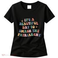 It's A Beautiful Day To Smash The Patriarchy Women's T-Shirt thumb 0