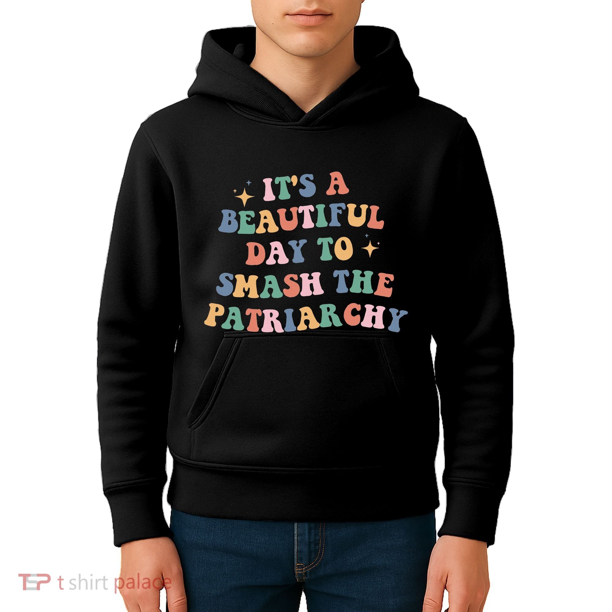 It's A Beautiful Day To Smash The Patriarchy Kids Hoodie