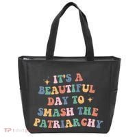 It's A Beautiful Day To Smash The Patriarchy Tote Bag thumb 0