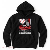 IM A Baseball Mom Of Course IM Broke Hoodie thumb 0