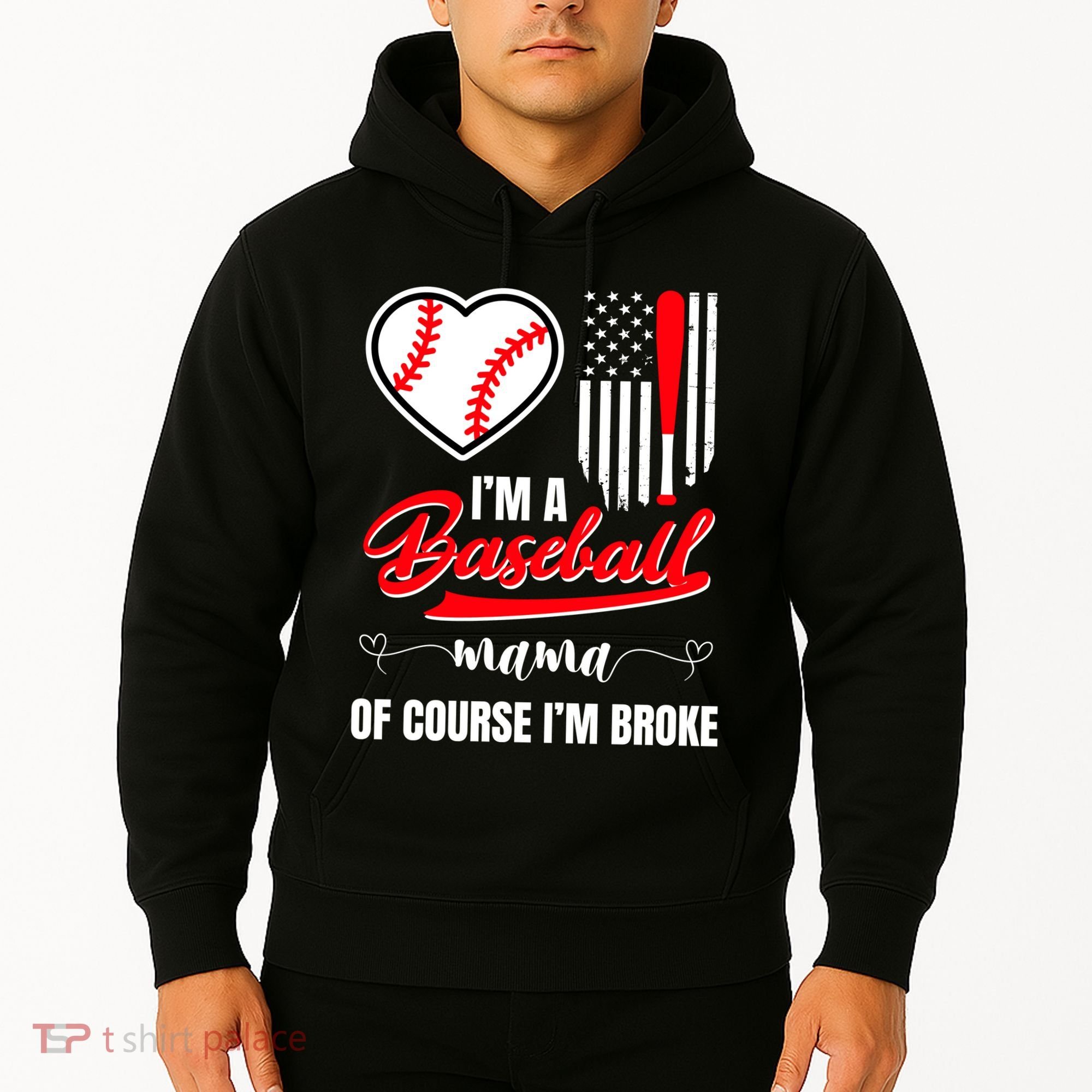 IM A Baseball Mom Of Course IM Broke Hoodie