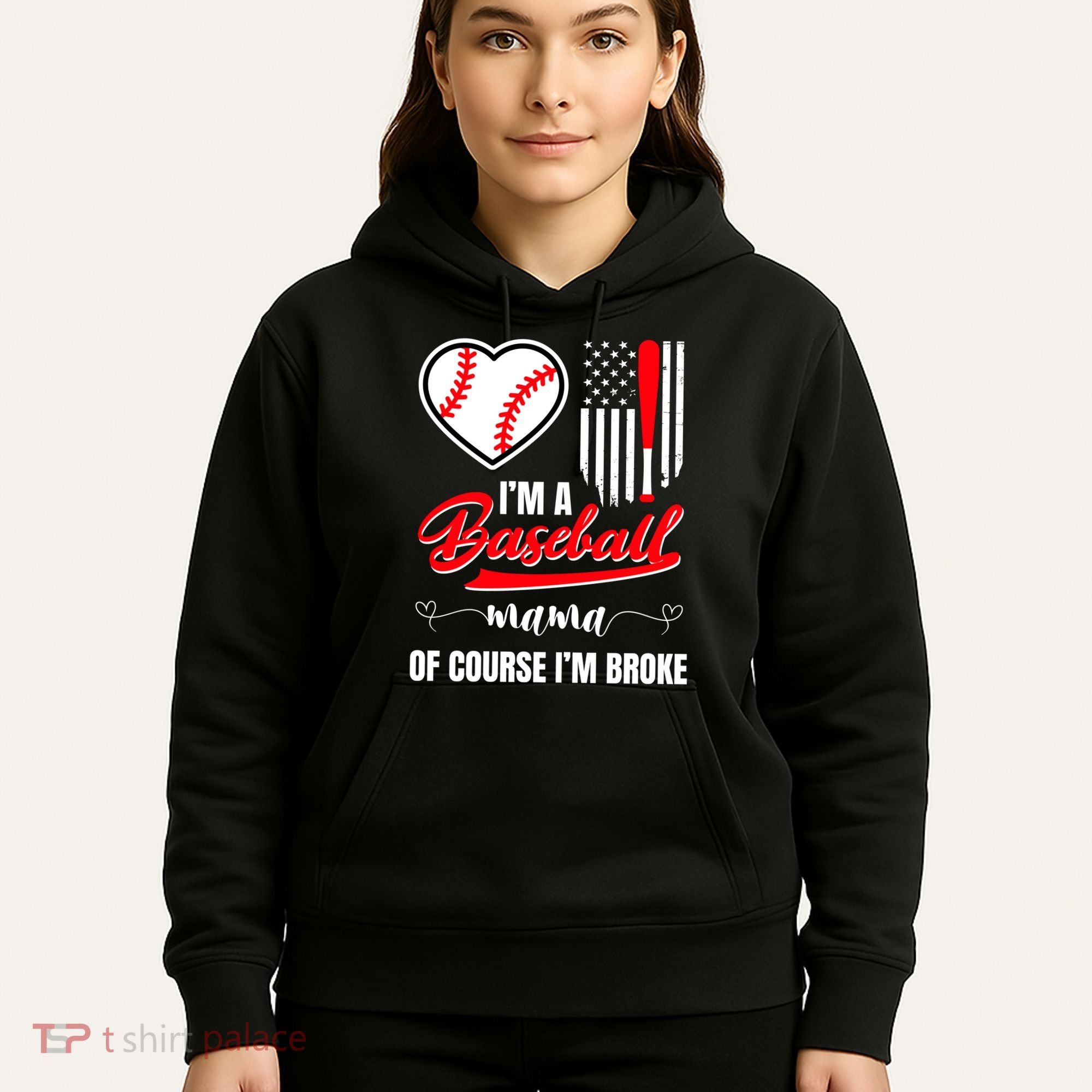 IM A Baseball Mom Of Course IM Broke Hoodie
