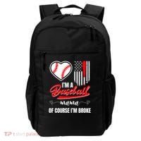IM A Baseball Mom Of Course IM Broke Backpack thumb 0