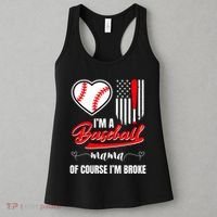 IM A Baseball Mom Of Course IM Broke Women's Tank Top thumb 3