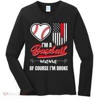 IM A Baseball Mom Of Course IM Broke Women's Long Sleeve Shirt thumb 0