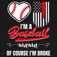 IM A Baseball Mom Of Course IM Broke Women's T-Shirt thumb 6