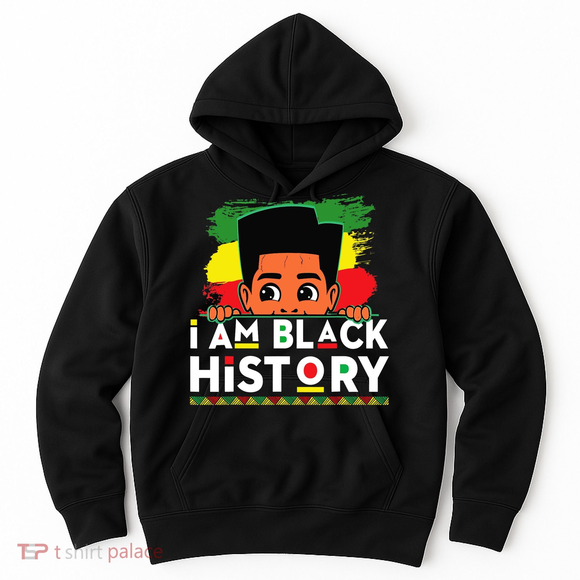 I Am Black History For Boy Black History Month Hoodie
