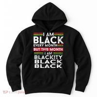 I Am Black Every Month But This Month I'm Blackity Black Hoodie thumb 0