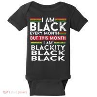 I Am Black Every Month But This Month I'm Blackity Black Baby Bodysuit thumb 0