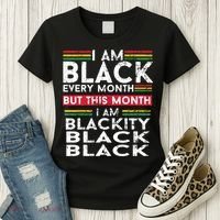 I Am Black Every Month But This Month I'm Blackity Black Women's T-Shirt thumb 3