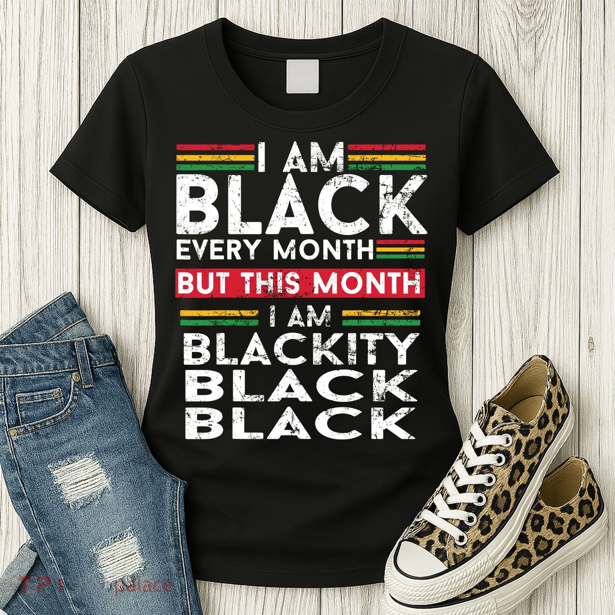 I Am Black Every Month But This Month I'm Blackity Black Women's T-Shirt