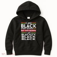 I Am Black Every Month But This Month I'm Blackity Black Kids Hoodie thumb 0