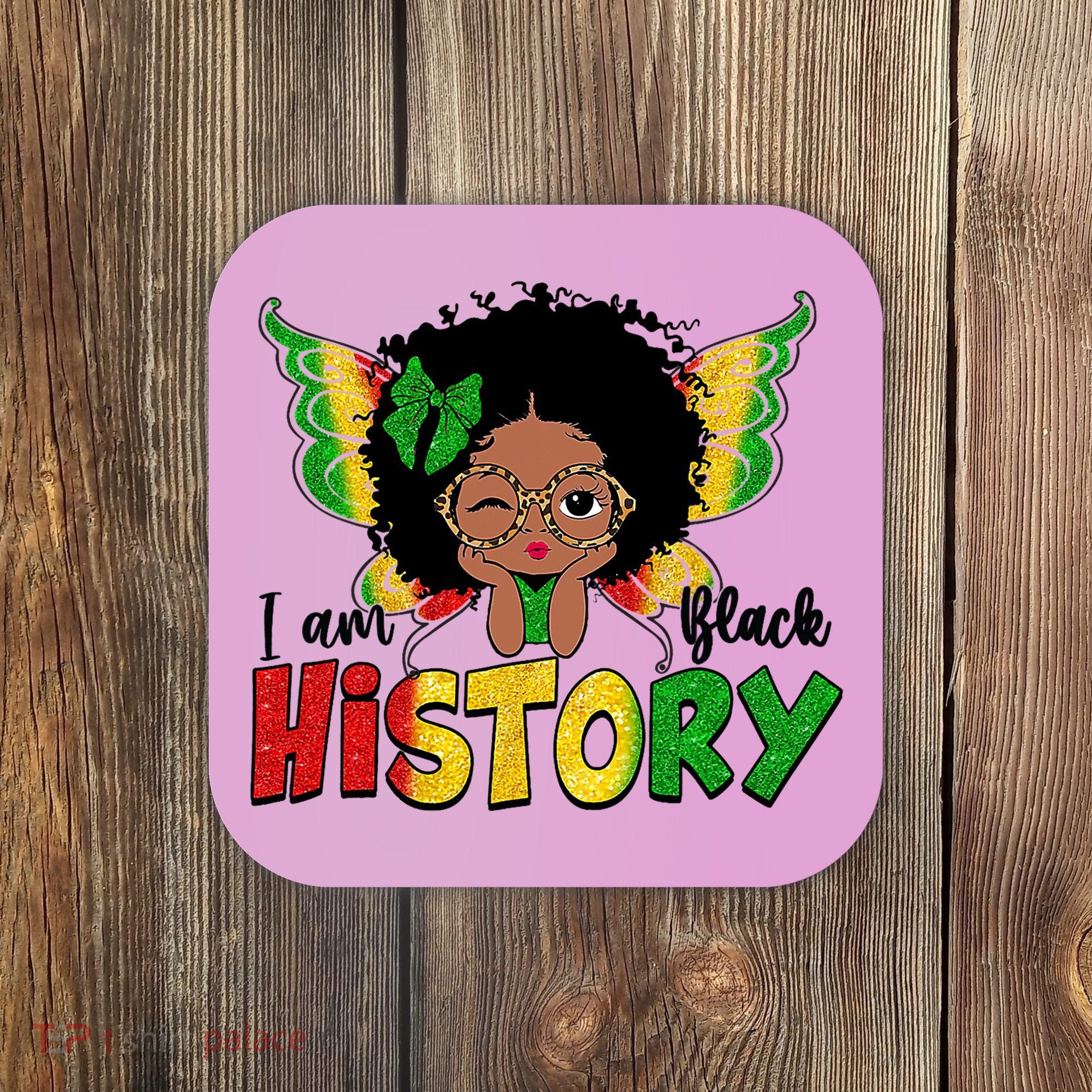 I Am Black History Month African American Coaster