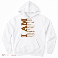 I Am Black Powerful Pride Quote Hoodie thumb 0