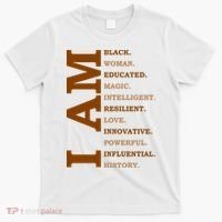 I Am Black Powerful Pride Quote T-Shirt thumb 0