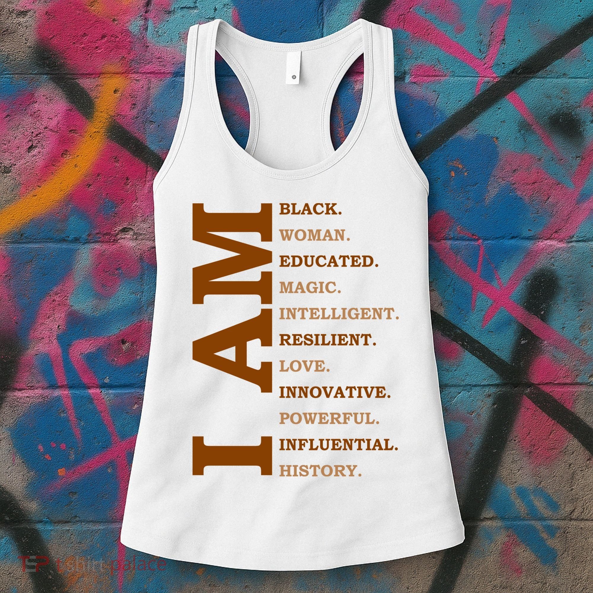 I Am Black Powerful Pride Quote Women's Tank Top