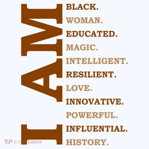 I Am Black Powerful Pride Quote Toddler T-Shirt