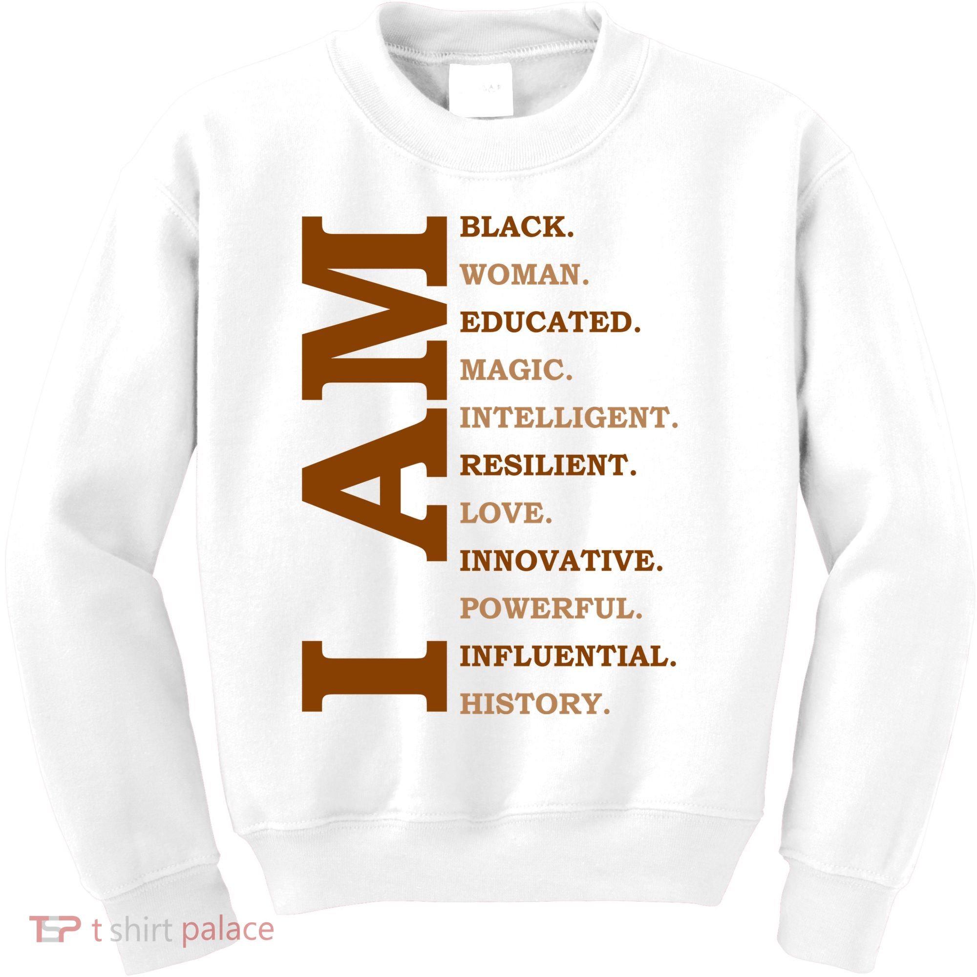 I Am Black Powerful Pride Quote Kids Sweatshirt