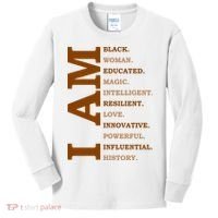 I Am Black Powerful Pride Quote Kids Long Sleeve Shirt thumb 0