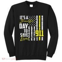 Its A Beautiful Day To Save Lives 911 Dispatcher Operator Sweatshirt thumb 0