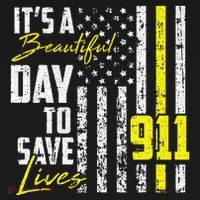 Its A Beautiful Day To Save Lives 911 Dispatcher Operator Sweatshirt thumb 3