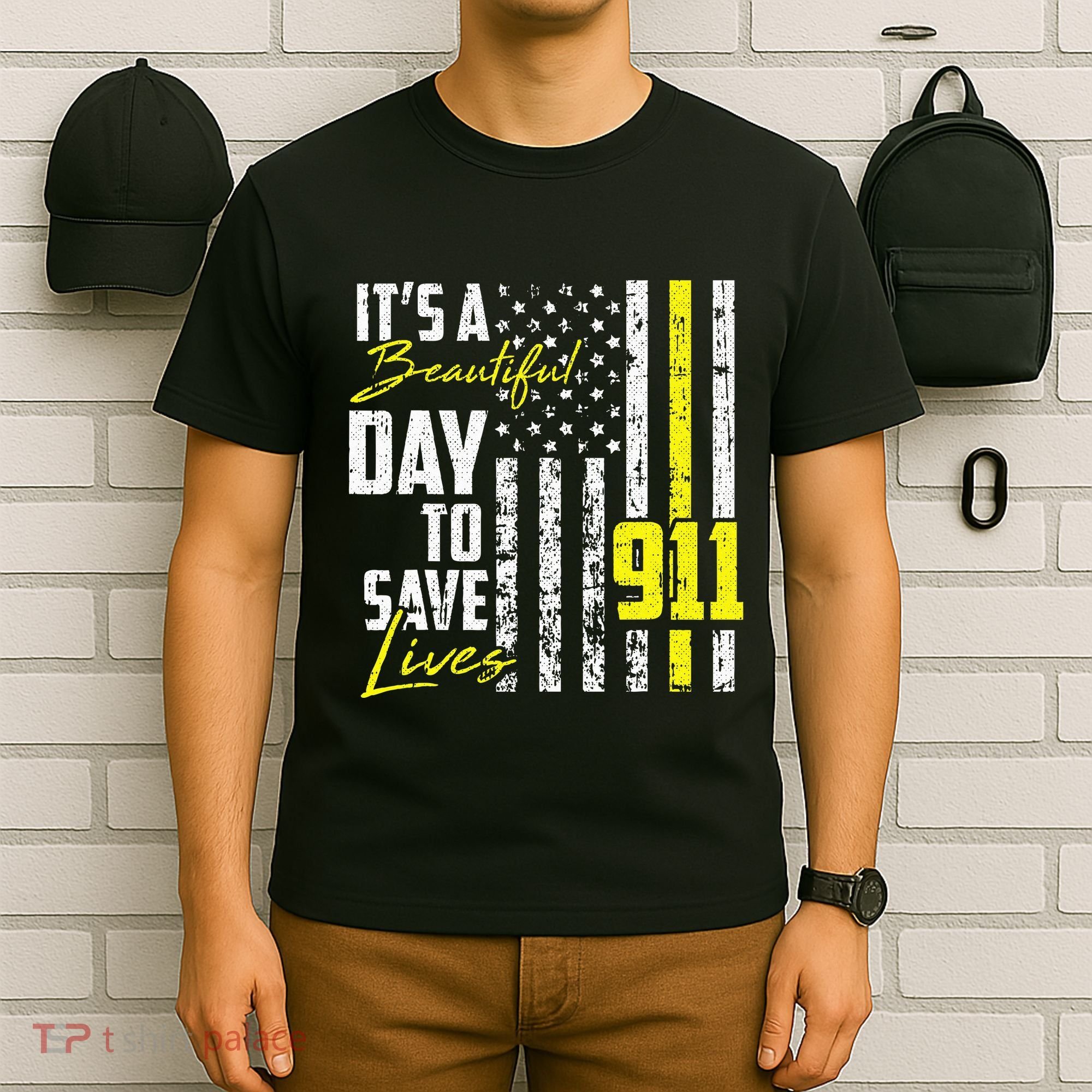 Its A Beautiful Day To Save Lives 911 Dispatcher Operator T-Shirt
