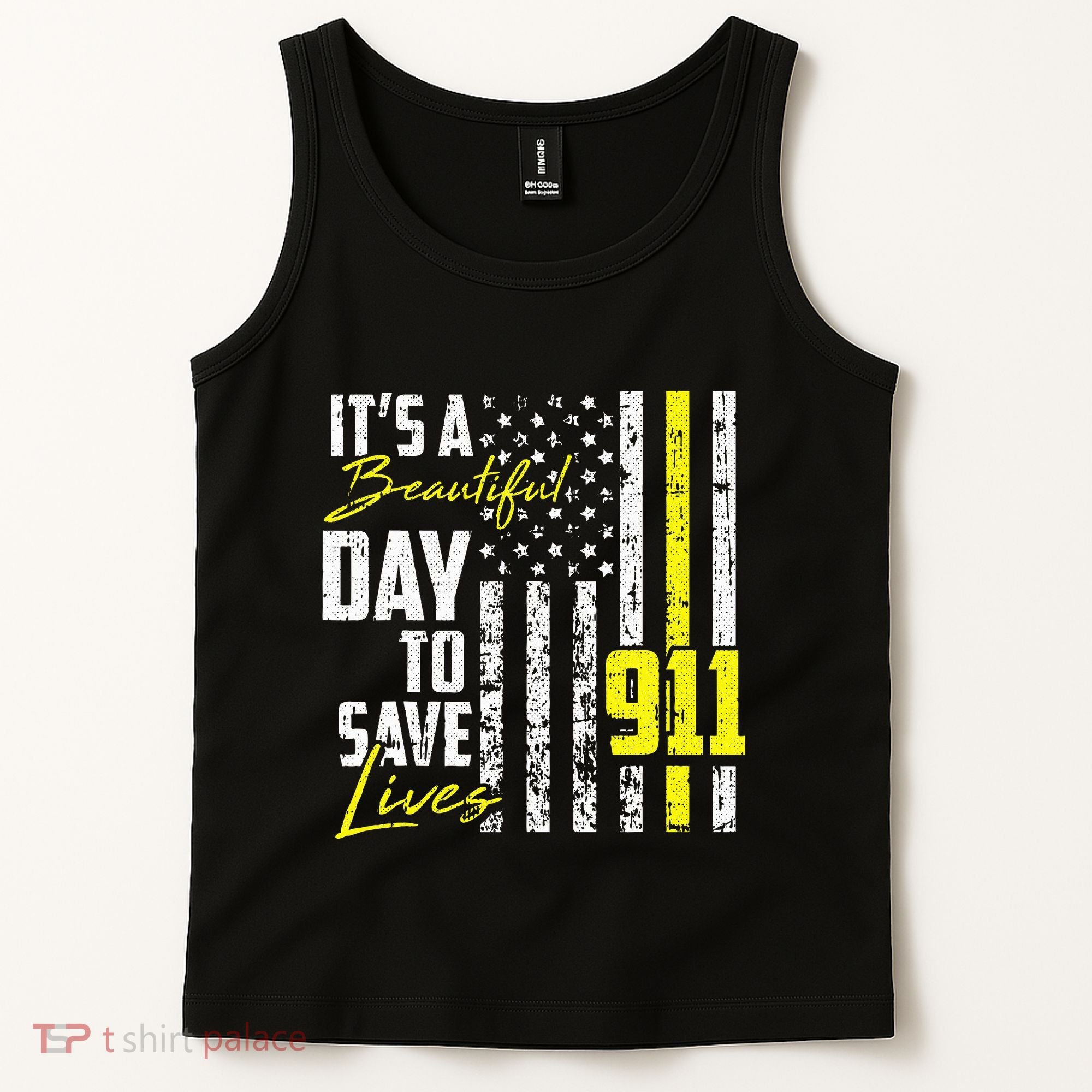 Its A Beautiful Day To Save Lives 911 Dispatcher Operator Tank Top