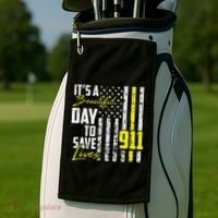 Its A Beautiful Day To Save Lives 911 Dispatcher Operator Golf Towel thumb 2