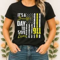 Its A Beautiful Day To Save Lives 911 Dispatcher Operator Women's T-Shirt thumb 2