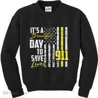 Its A Beautiful Day To Save Lives 911 Dispatcher Operator Kids Sweatshirt thumb 0