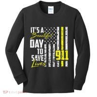 Its A Beautiful Day To Save Lives 911 Dispatcher Operator Kids Long Sleeve Shirt thumb 0
