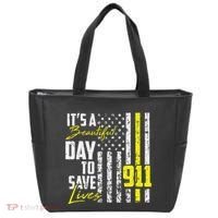 Its A Beautiful Day To Save Lives 911 Dispatcher Operator Tote Bag thumb 0