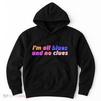 I'm All Blues And No Clues Hoodie thumb 0