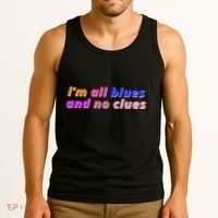 I'm All Blues And No Clues Tank Top thumb 3