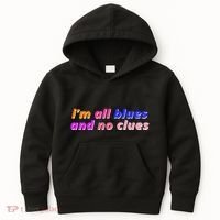 I'm All Blues And No Clues Kids Hoodie thumb 0