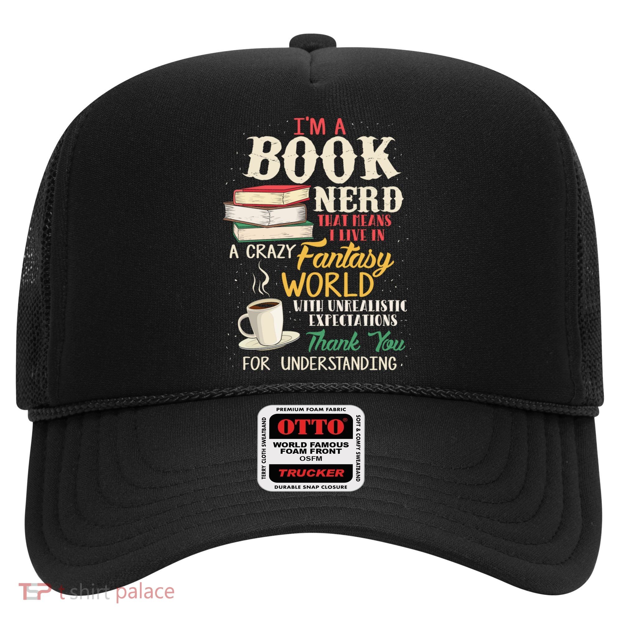 IM A Book Nerd Book Lover Literature Meaningful Gift Hat