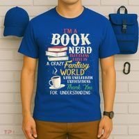 IM A Book Nerd Book Lover Literature Meaningful Gift T-Shirt thumb 6