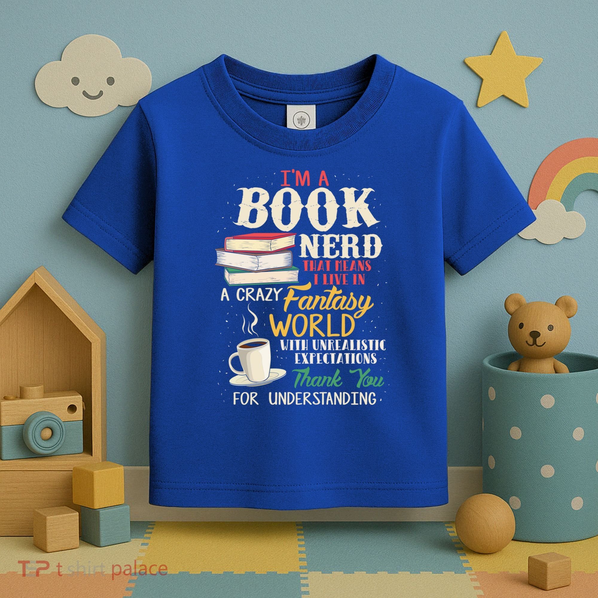 IM A Book Nerd Book Lover Literature Meaningful Gift Toddler T-Shirt