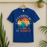 It's A Beautiful Day To Smash The Patriarchy Funny Feminism T-Shirt thumb 2