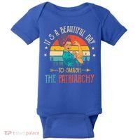 It's A Beautiful Day To Smash The Patriarchy Funny Feminism Baby Bodysuit thumb 0