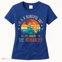 It's A Beautiful Day To Smash The Patriarchy Funny Feminism Women's T-Shirt thumb 0