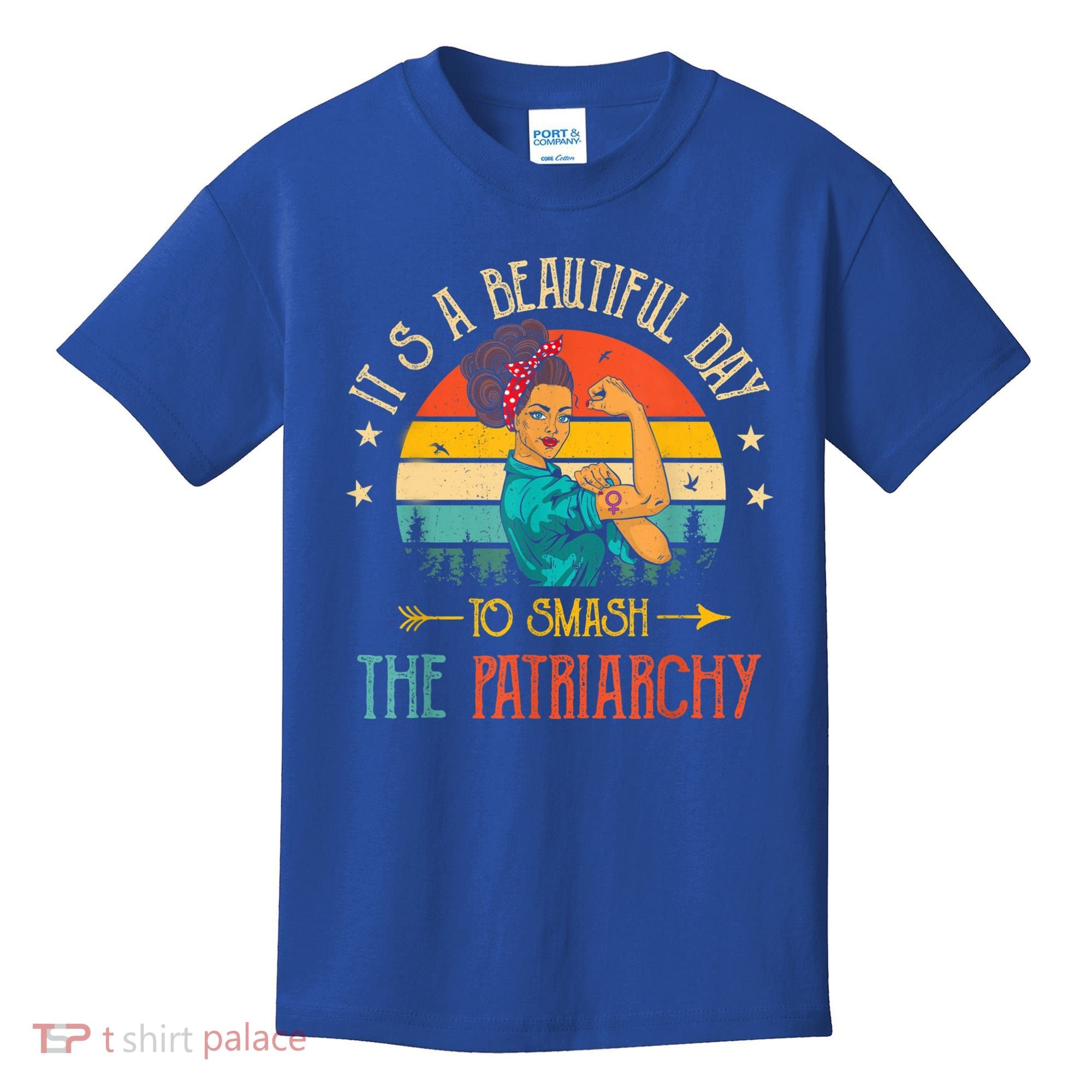 It's A Beautiful Day To Smash The Patriarchy Funny Feminism Kids T-Shirt