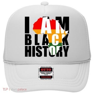 I Am Black History Month Pride Hat