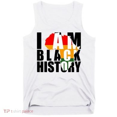 I Am Black History Month Pride Tank Top