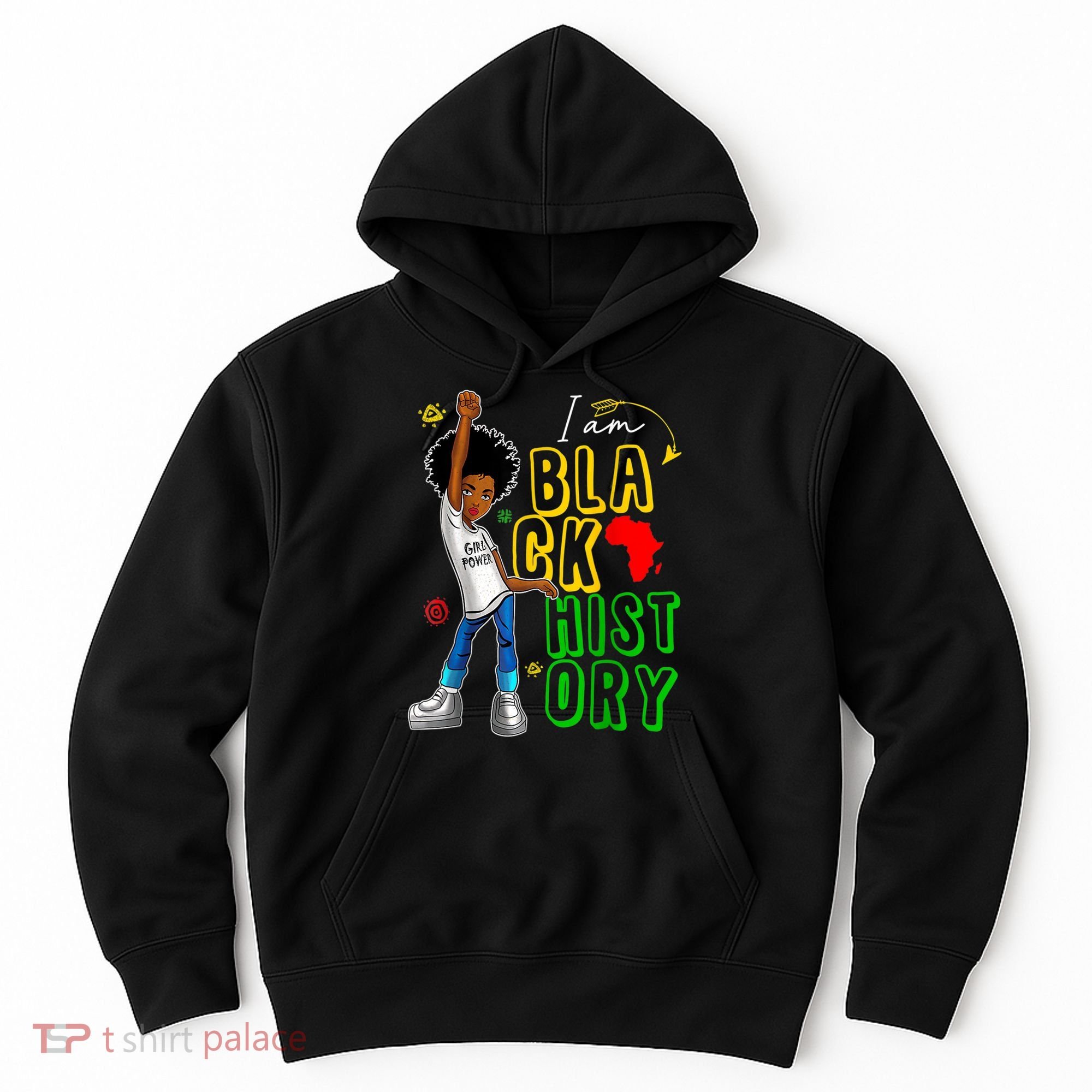 I Am Black History Month For Afro American Hoodie