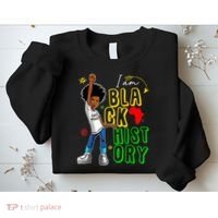 I Am Black History Month For Afro American Sweatshirt thumb 2