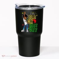 I Am Black History Month For Afro American Tumbler thumb 0