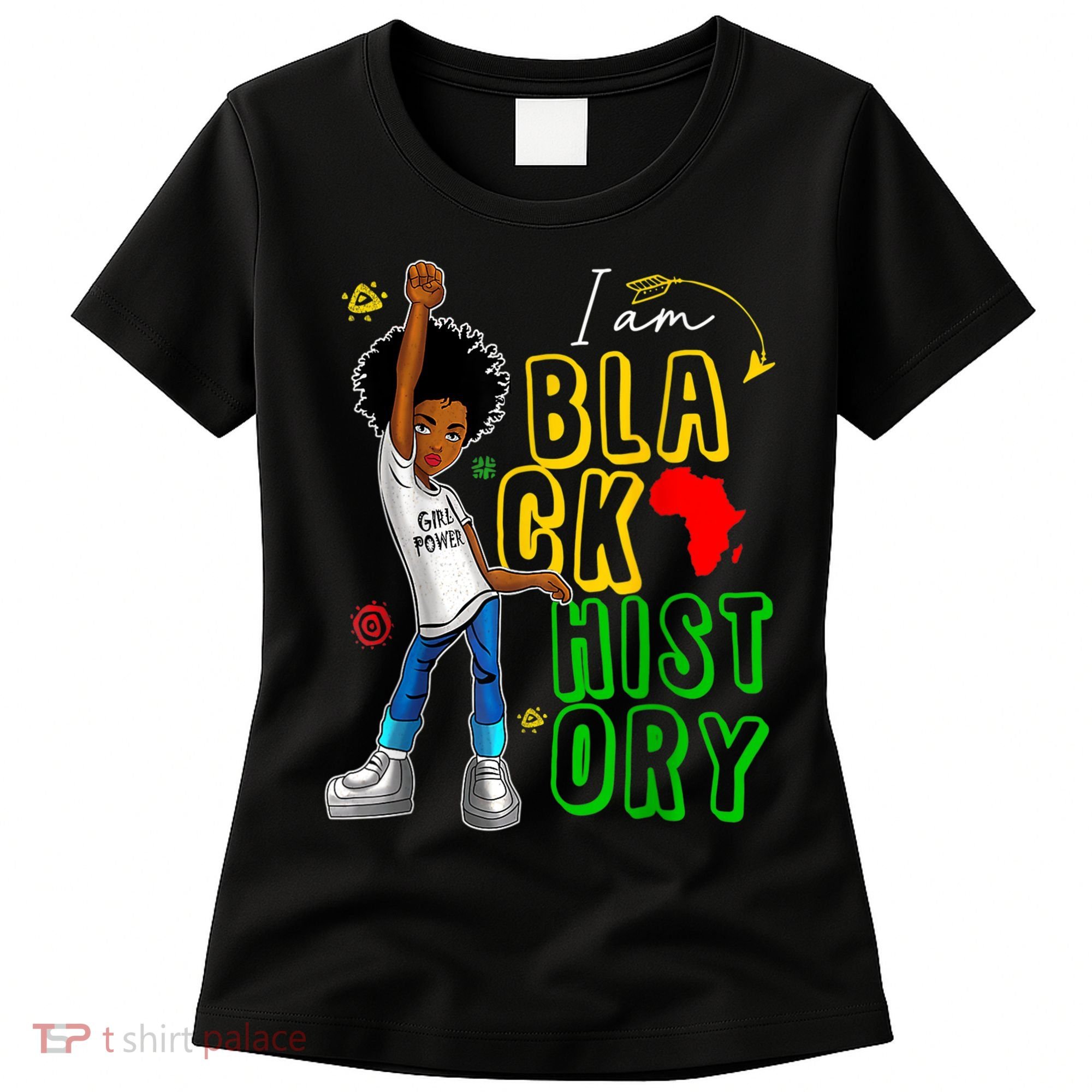 I Am Black History Month For Afro American Women's T-Shirt
